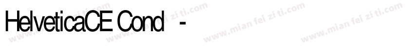 HelveticaCE Cond 常规字体转换